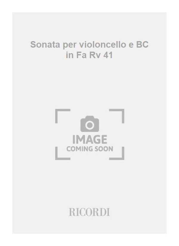 Sonata per violoncello e BC in Fa Rv 41 F.Xiv-2 - Tomo 474