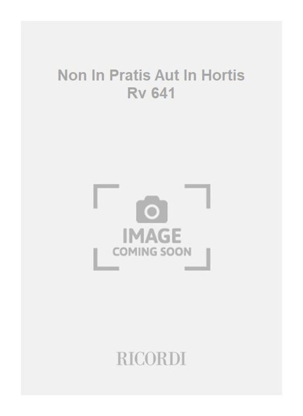 Non In Pratis Aut In Hortis Rv 641 Ed. Critica M. Talbot, Softcover