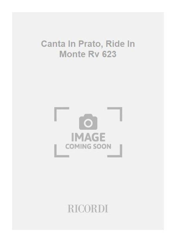 Canta In Prato, Ride In Monte Rv 623 Critical Edition, Softcover