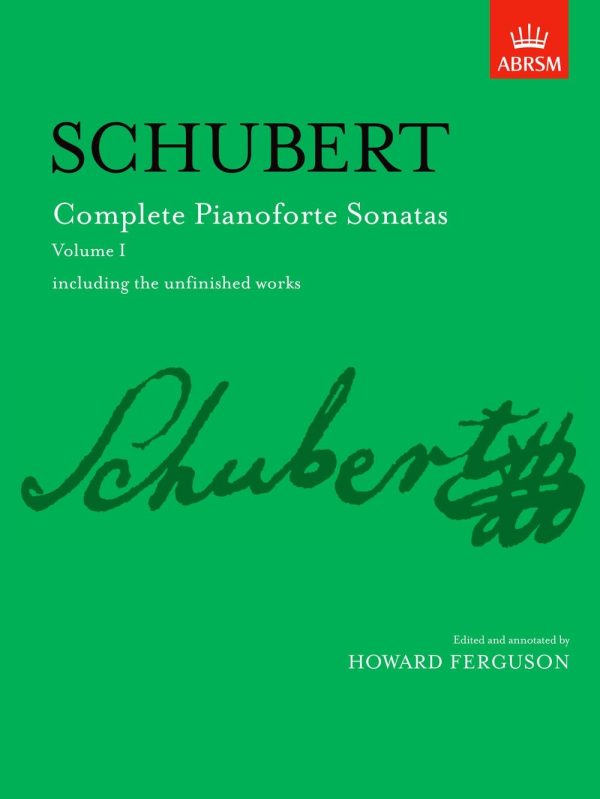 Complete Pianoforte Sonatas, Volume I including the unfinished works