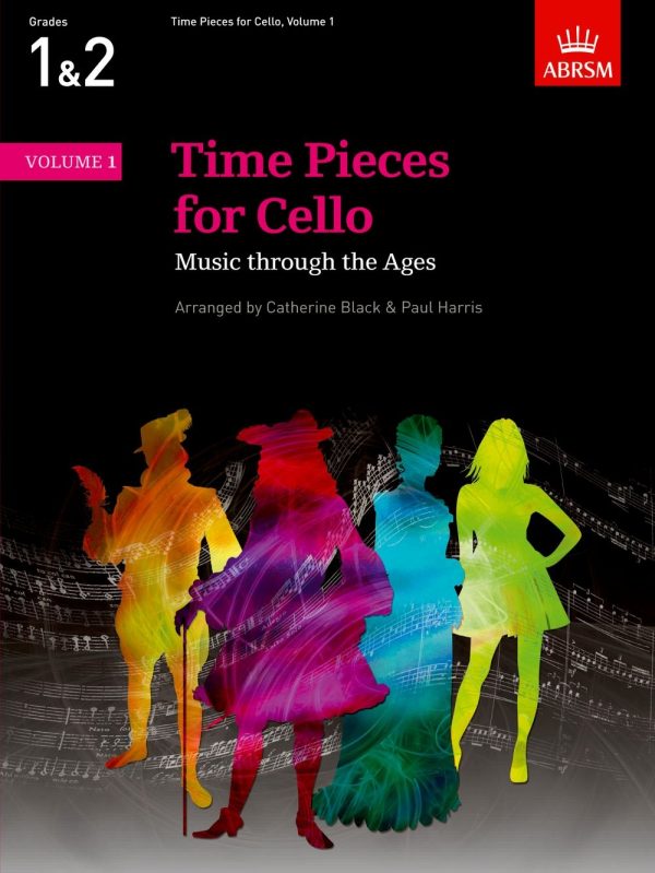 Time Pieces for Cello, Volume 1 Music through the Ages