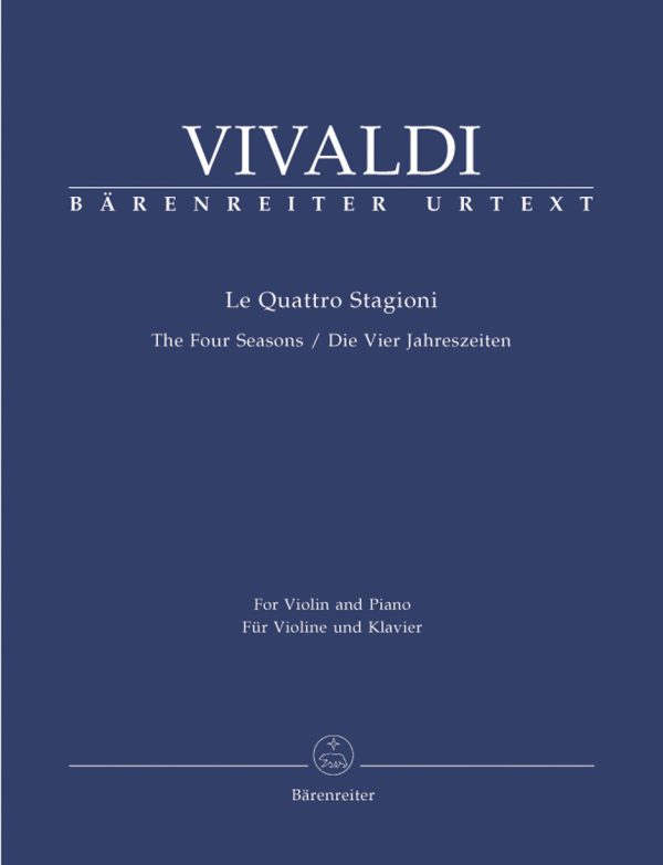 The Four Seasons Op. 8 Le Quattro Stagioni - Die Vier Jahreszeiten