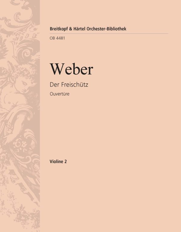 Der Freischutz. Ouverture