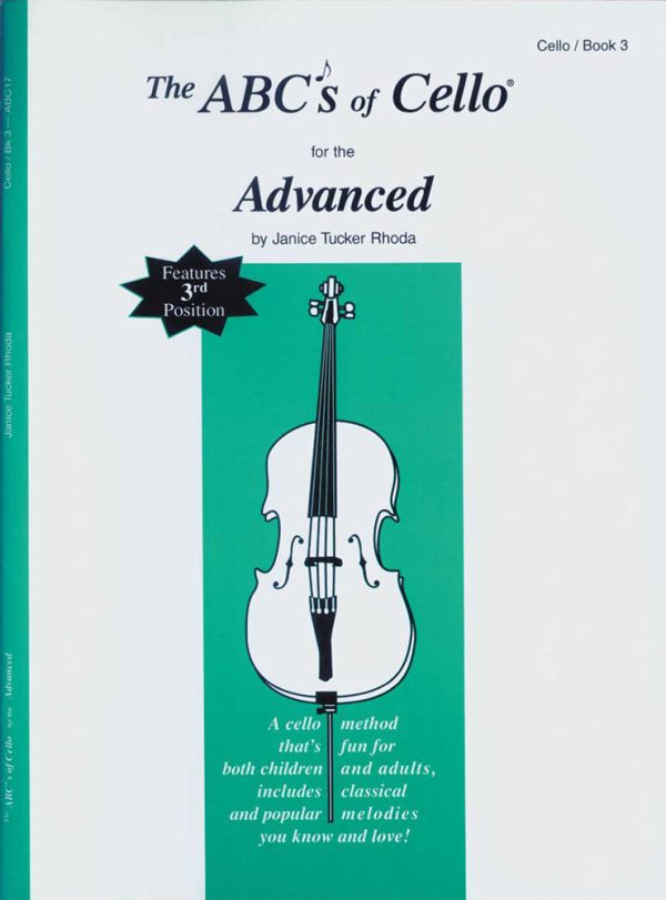 The ABCs Of Cello for The Advanced Book 3