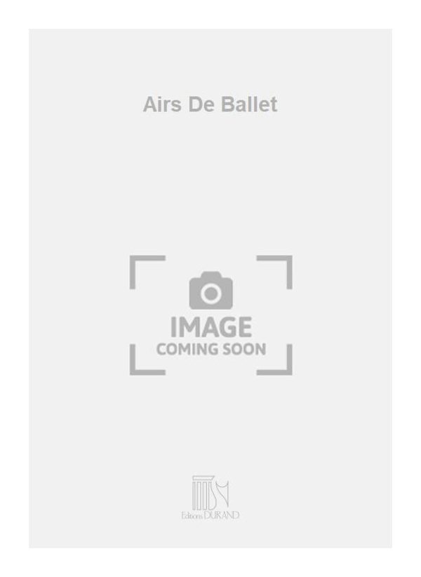 Airs De Ballet