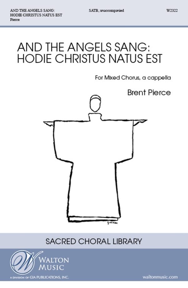 And the Angels Sang: Hodie Christus Natus Est