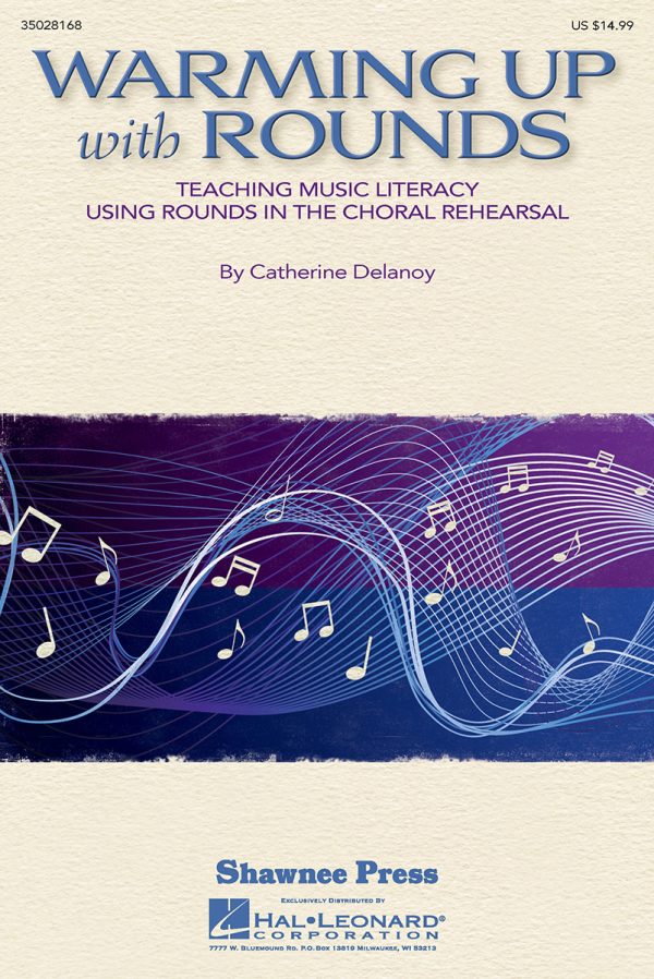 Warming Up with Rounds Teaching Music Literacy using Rounds