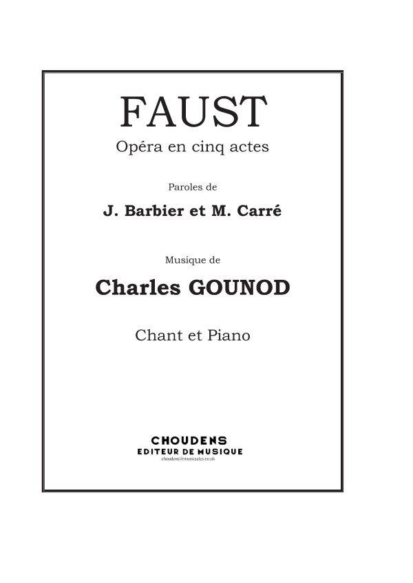 Faust - Opera en cinq actes