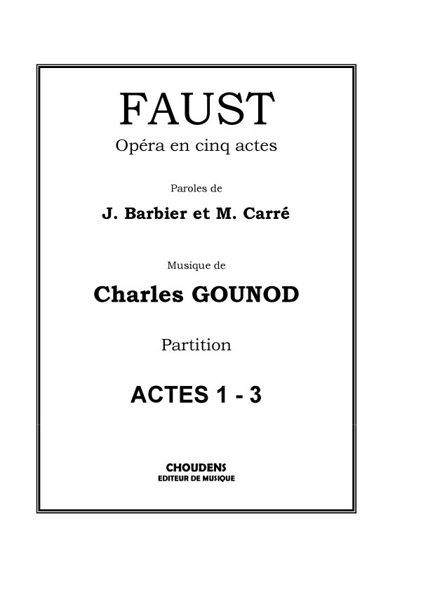 Faust - Opera en cinq actes Full Score