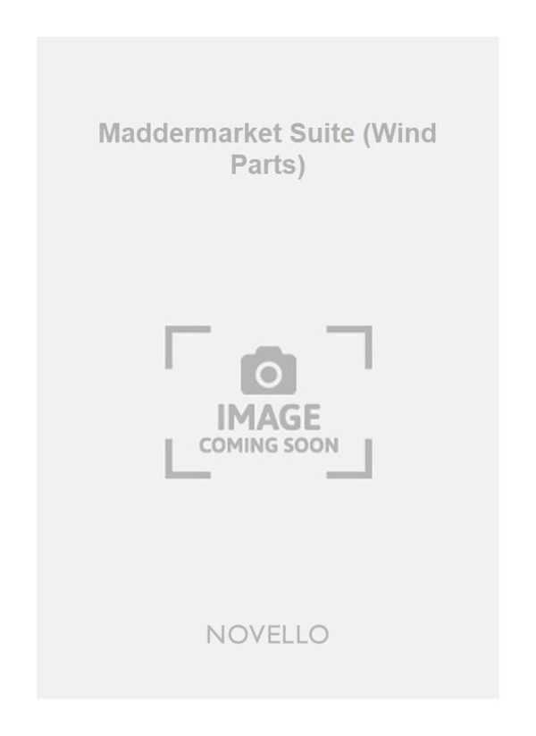 Maddermarket Suite (Wind Parts)