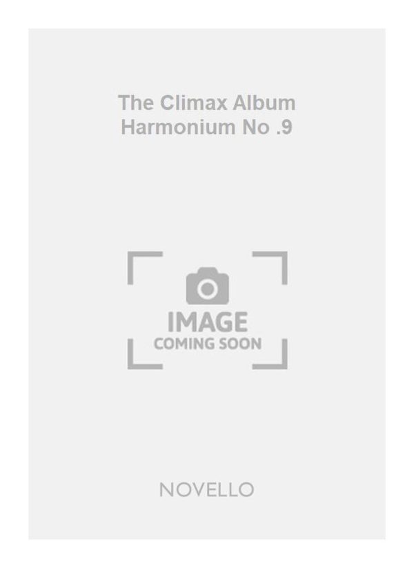 The Climax Album Harmonium No .9