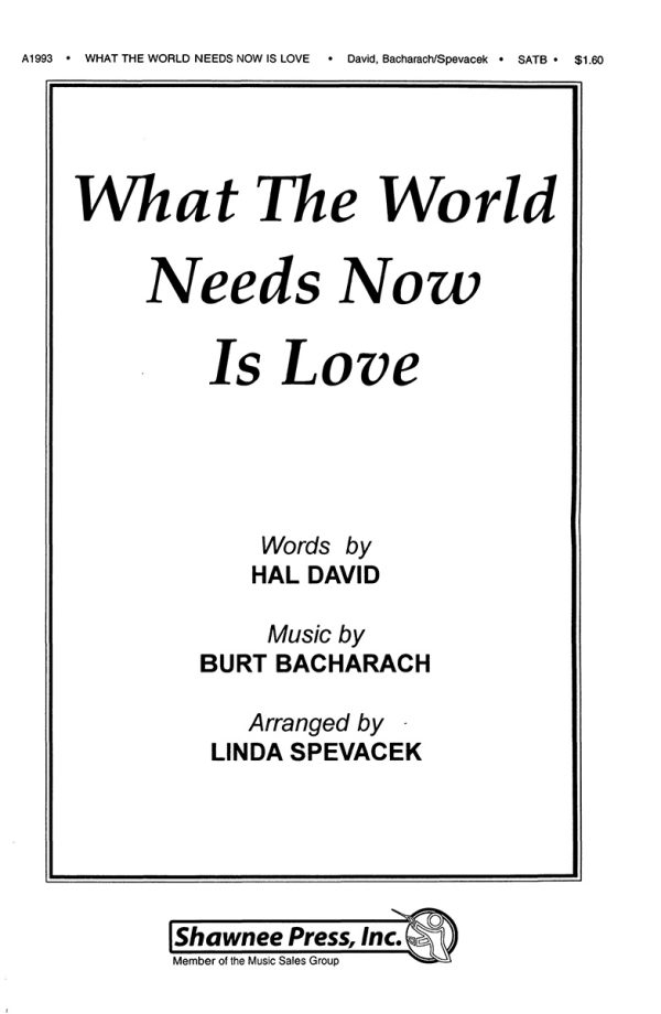 What the world needs now is love