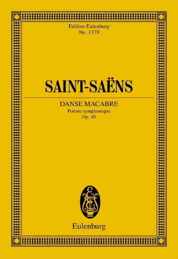 Danse Macabre Op. 40 Poeme Symphonique