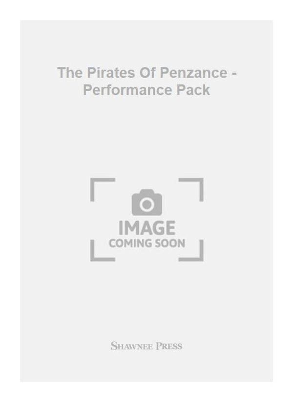 The Pirates Of Penzance - Performance Pack