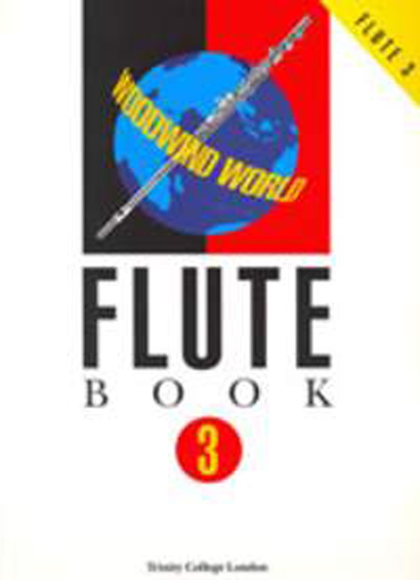 Woodwind World: Flute Bk 3 (part) Flute teaching material