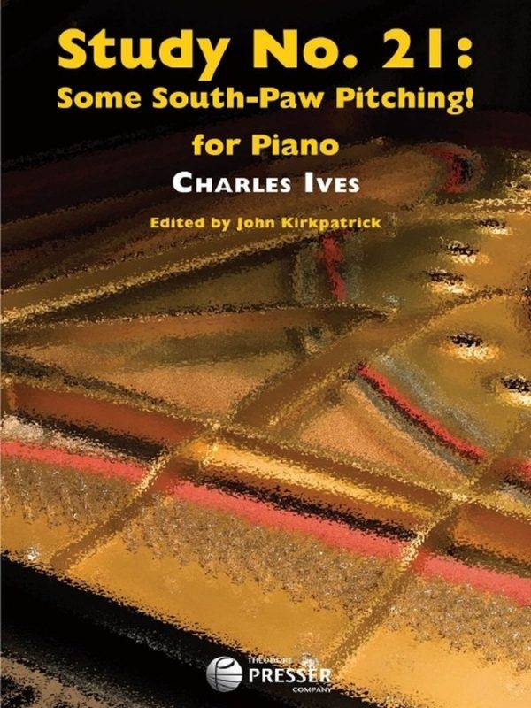 Study No.21 Some South Paw Pitching: for Piano