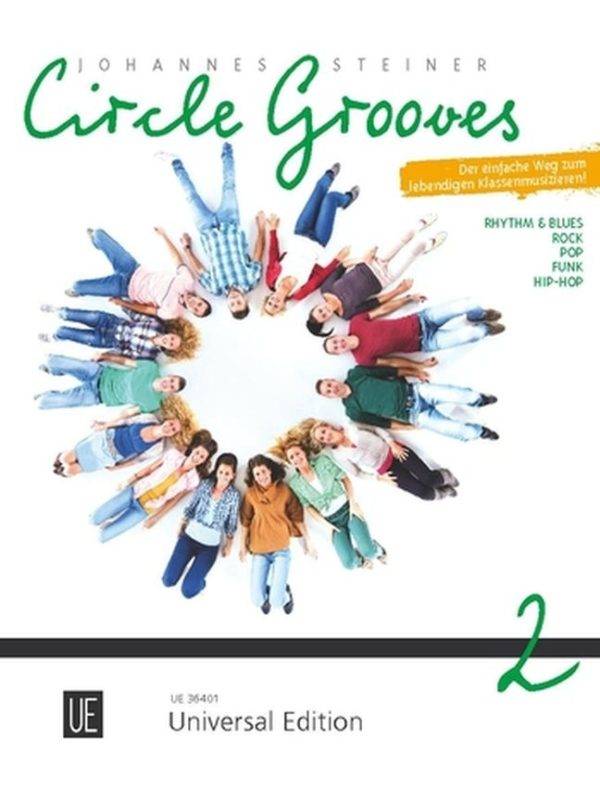 Circle Grooves 2 Der Einfache Weh zum Lebendigen Klassenmusizieren