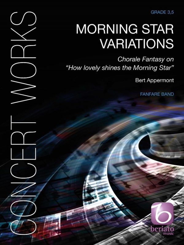 Morning Star Variations Chorale Fantasy on How lovely shines the Morning Star