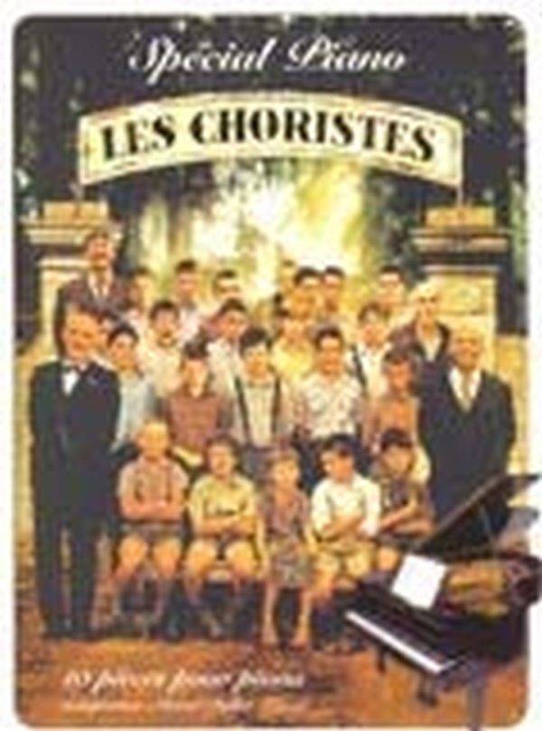 Les Choristes Bande Originale Du Film Special Piano