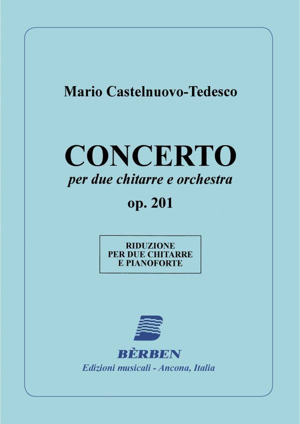 Concerto Per Due Chitarre E Orchestra Op 201 