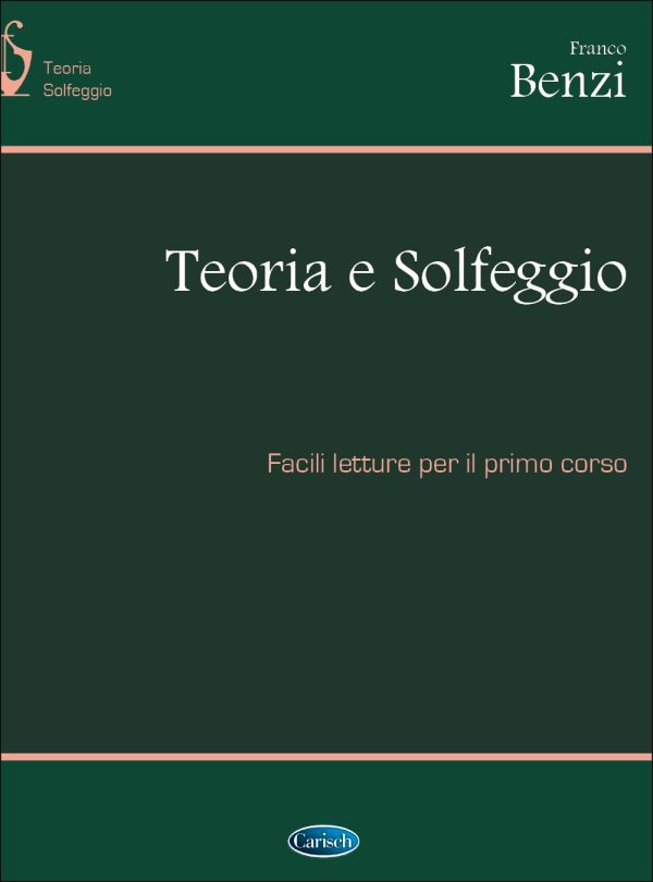 Teoria E Solfeggio Facili Letture Per Il I Corso 