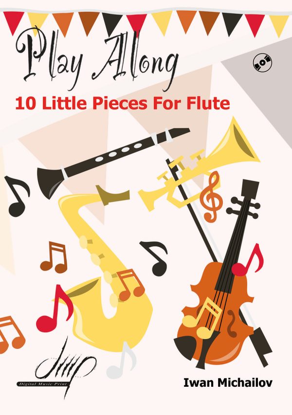 10 Little Pieces For Flute Play Along