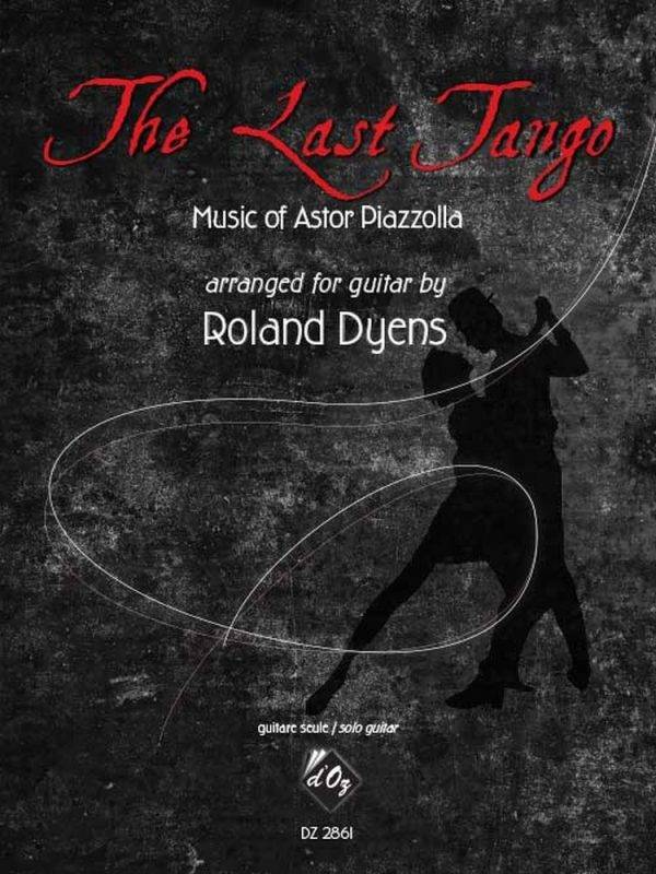 The Last Tango Music of Astor Piazzolla