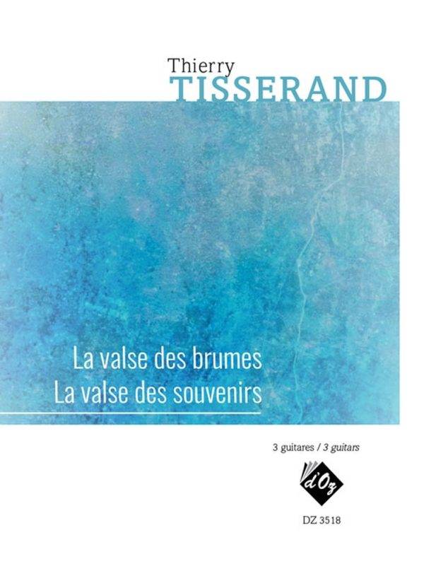 La Valse des Brumes La Valse des Souvenirs