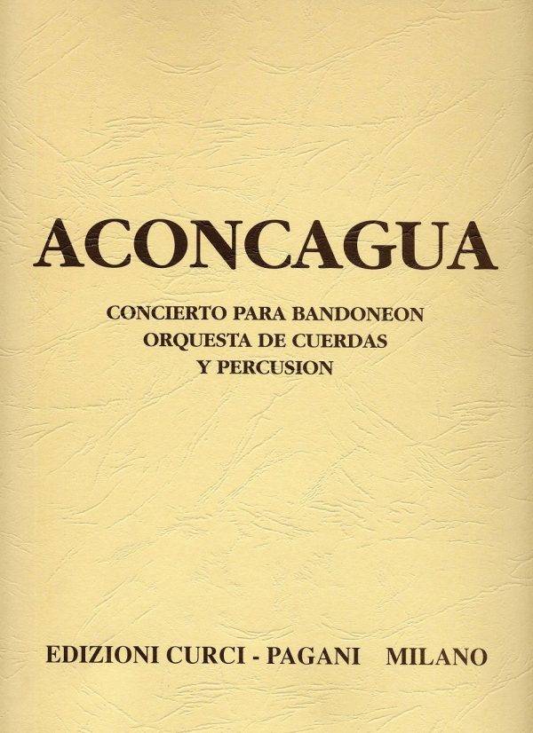 Aconcagua Concierto Para Bandoneon Orquesta De Cuerdas Y Percussion