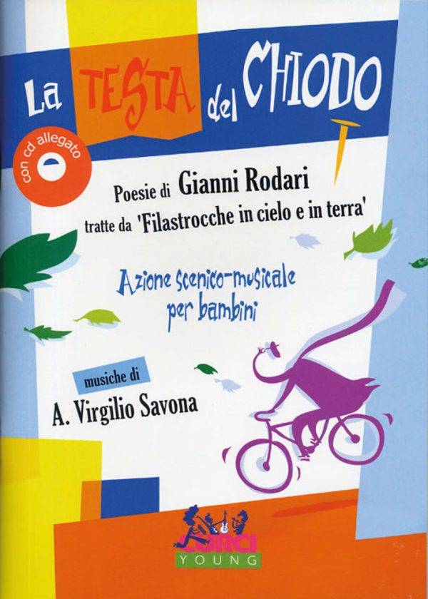 Testa Del Chiodo Poesie di Gianni Rodari tratte da Filastrocche in cielo e in terra