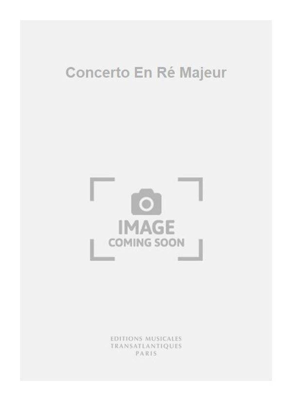 Concerto En Re Majeur 