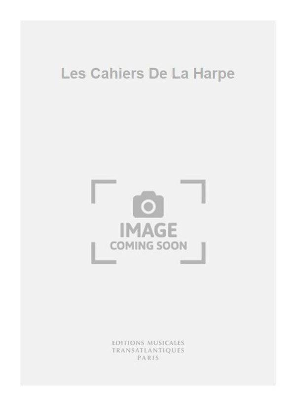 Les Cahiers De La Harpe 