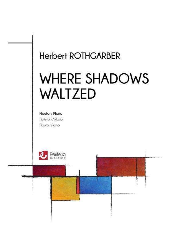 Where Shadows Waltzed for Flute and Piano 