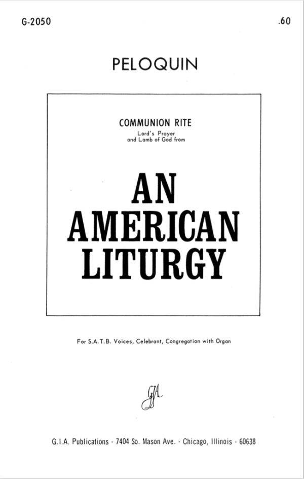 Communion Rite from An American Liturgy