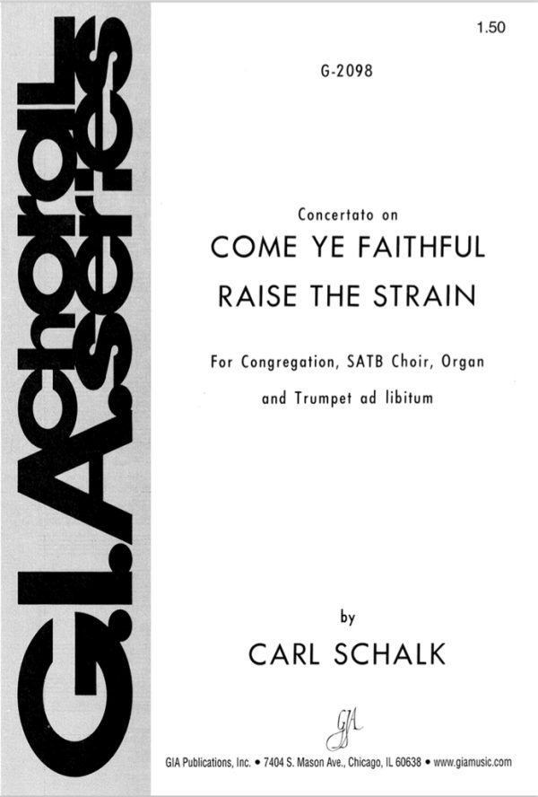 Come, Ye Faithful, Raise the Strain Trumpet