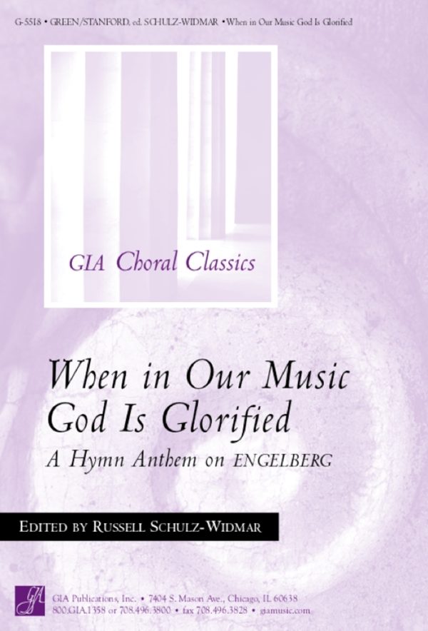 When, in Our Music, God Is Glorified 