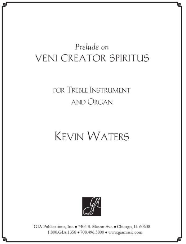 Veni Creator Spiritus Variations for treble instrument B-flat or C and manuals-only organ.