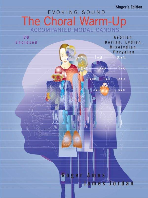 The Choral Warm-Up Accompanied Modal Canons Conductor