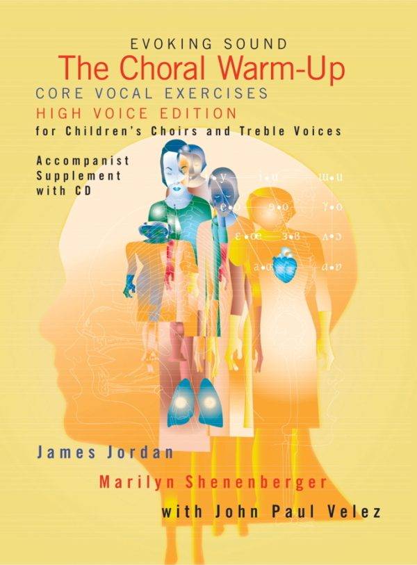 The Choral Warm-Up Core Vocal for Children