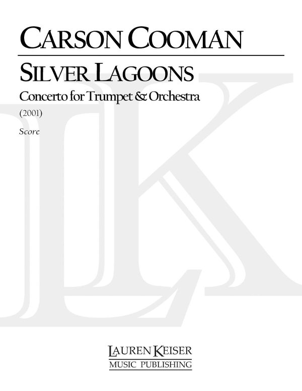 Silver Lagoons: Trumpet Concerto 