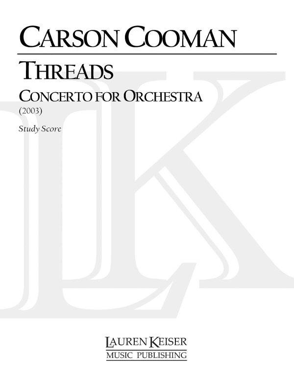 Threads: Concerto for Orchestra 