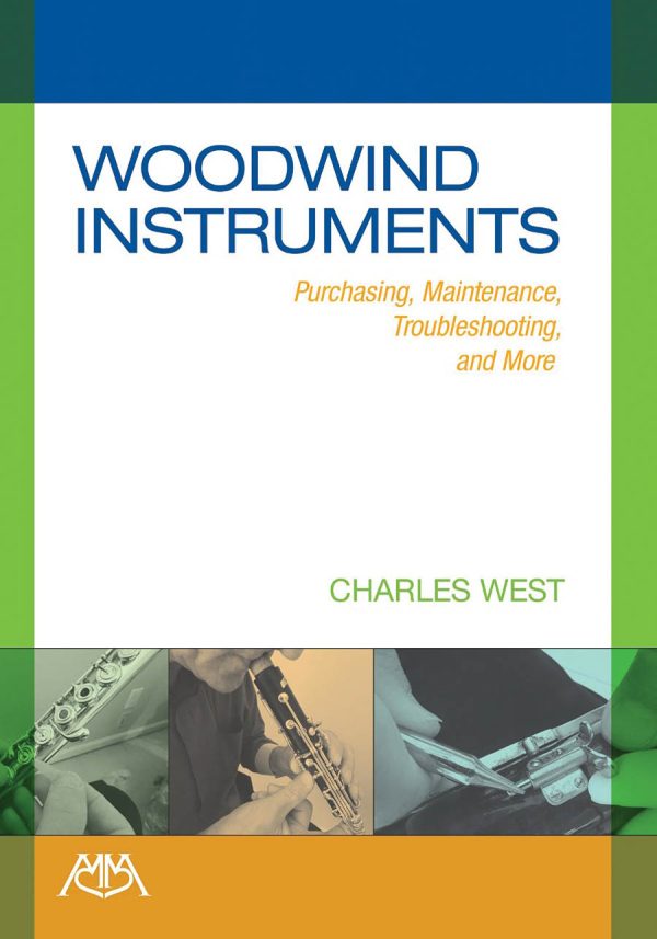 Woodwind Instruments Purchasing, Maintenance, Troubleshooting and More