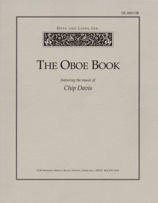 The Oboe Book Featuring the Music of Chip Davis