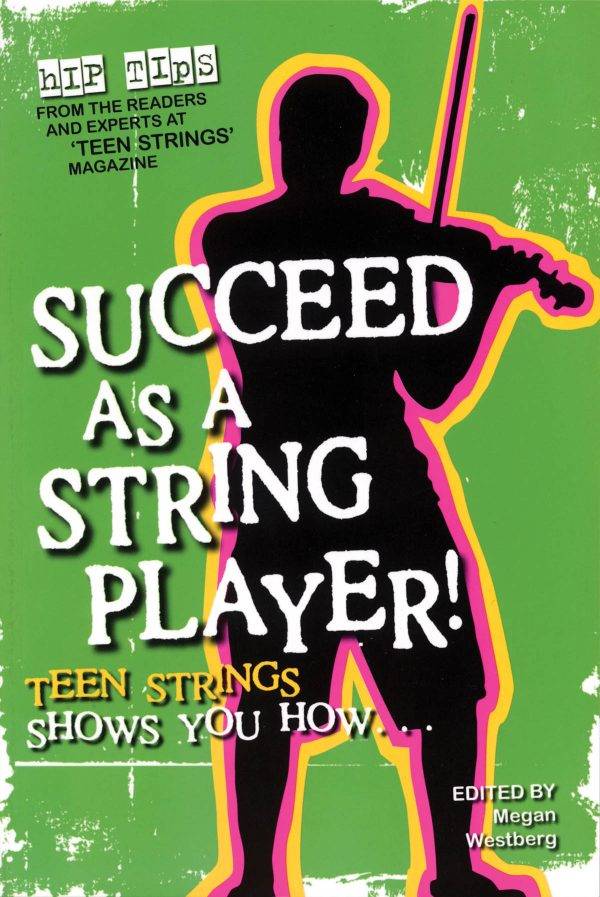 Succeed as a String Player Teen Strings Shows You How