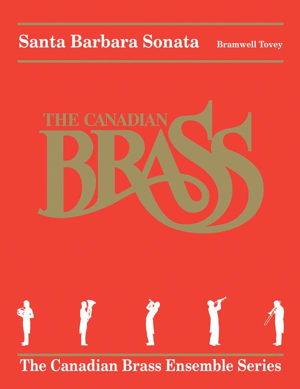 Santa Barbara Sonata Brass Quintet Canadian Brass Ensemble Series