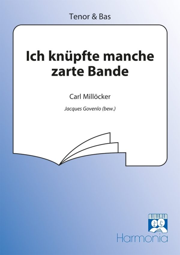 Ich knupfte manche zarte Bande 