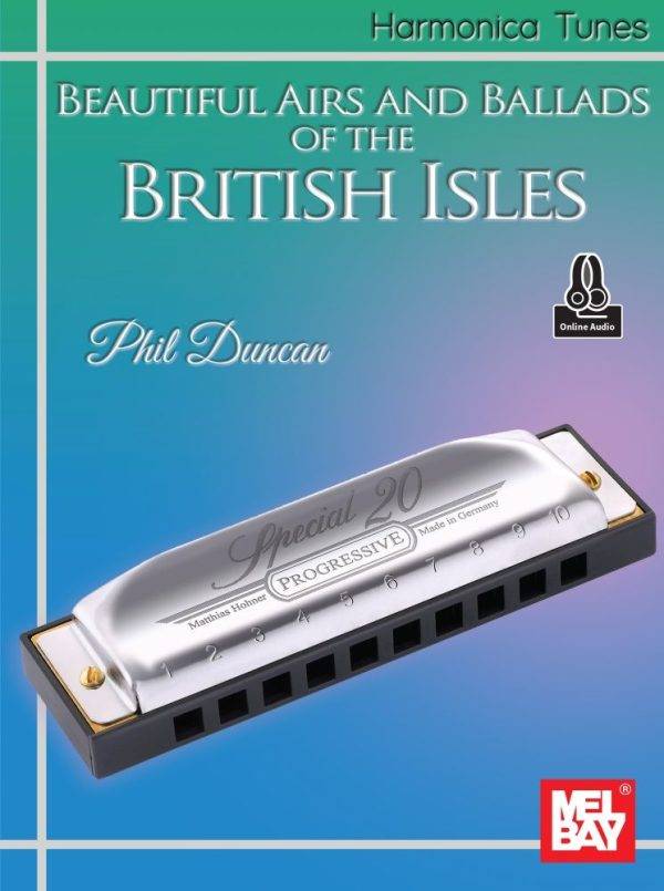 Harmonica Tunes Beautiful Airs and Ballads of the British Isles