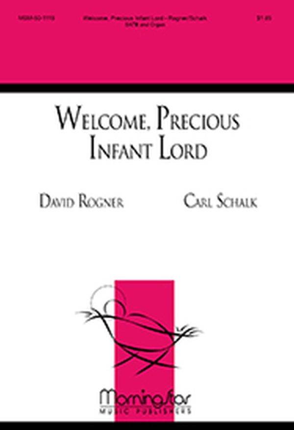 Welcome, Precious Infant Lord 