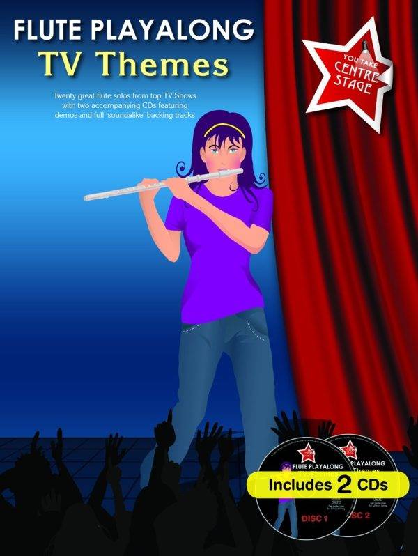 You Take Centre Stage: Flute Playalong TV Themes 