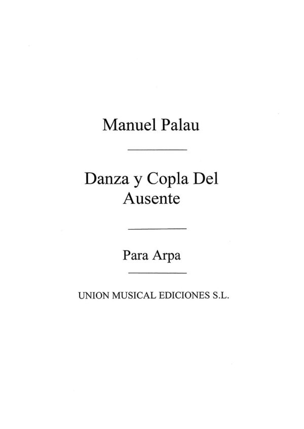 Danza Y Copla Del Ausente 